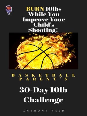 cover image of Basketball Parent's 30-Day 10 lb Challenge